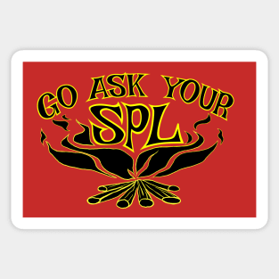 Go ask your SPL Senior Patrol Leader Class B Scouts Sticker